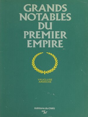 cover image of Grands notables du Premier Empire (1)